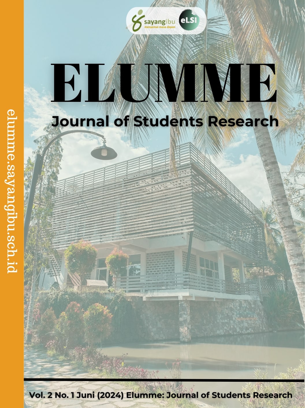 					View Vol. 2 No. 1 (Juni) (2024): Elumme: Journal of Students Research
				