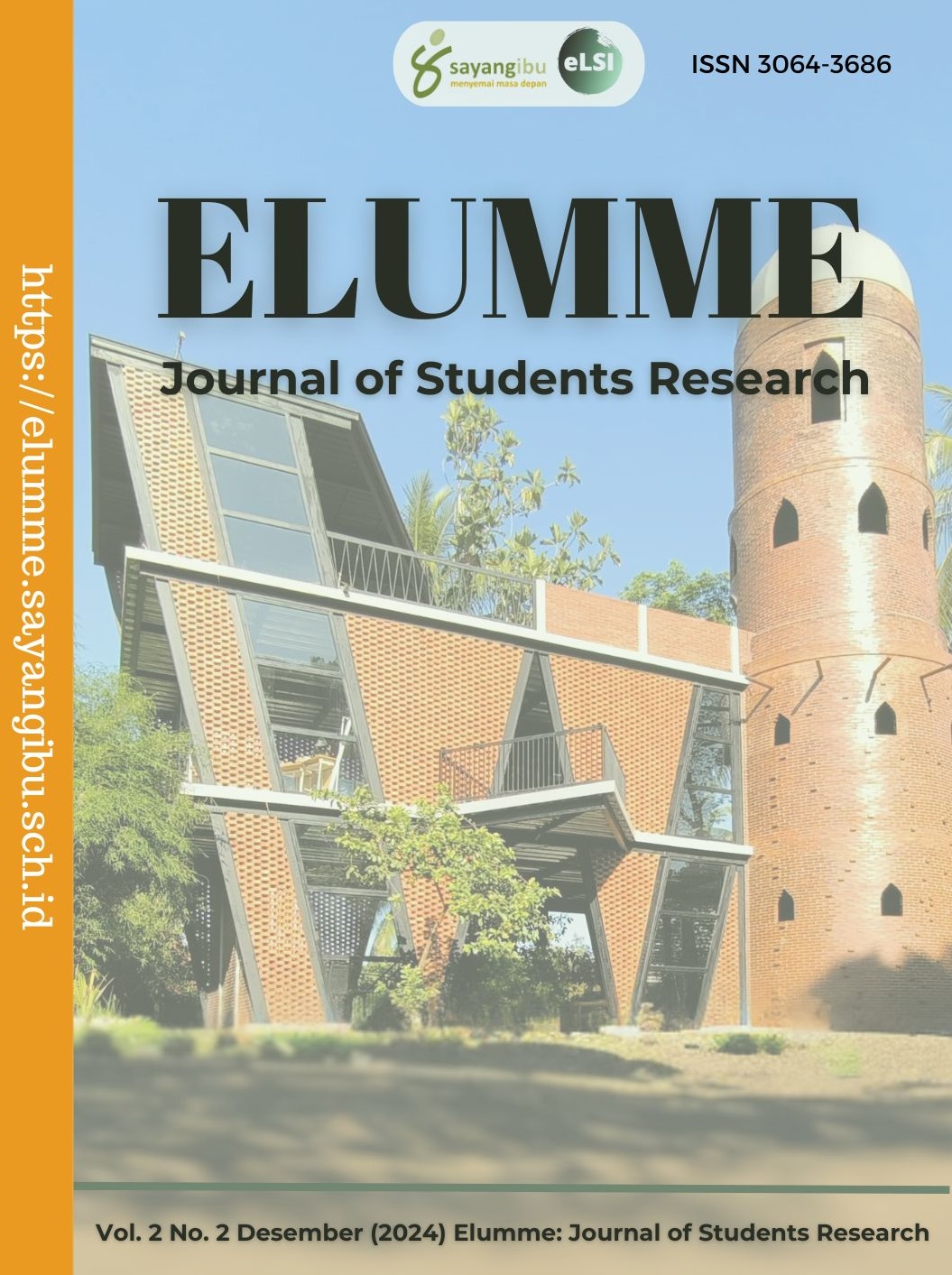 					Lihat Vol 2 No 2 (Desember) (2024): Elumme: Journal of Students Reseacrh
				